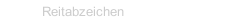 Reitabzeichen